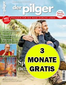 der pilger Magazin  Abo